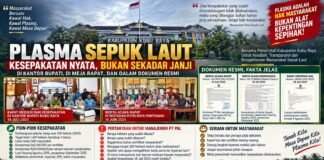 PLASMA SEPUK LAUT: DOKUMEN SUDAH DITANDATANGANI, JANGAN BIARKAN HAK RAKYAT DIHAPUS OLEH PERUBAHAN KESEPAKATAN